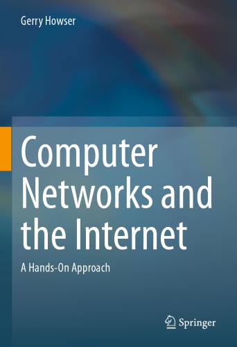 Computer Networks And The Internet A Handson Approach Gerry Howser