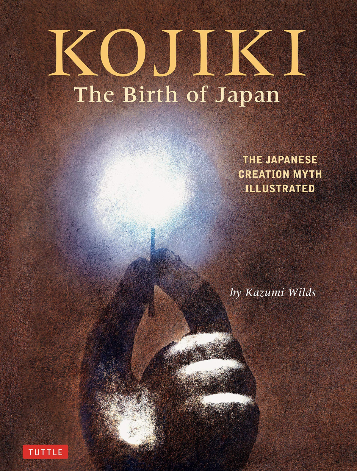 Kojiki The Birth Of Japan The Japanese Creation Myth Illustrated Kazumi Wilds