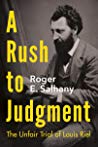 A Rush To Judgment The Unfair Trial Of Louis Riel Roger E Salhany