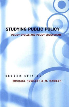 Studying Public Policy Policy Cycles And Policy Subsystems Paperback M Ramesh