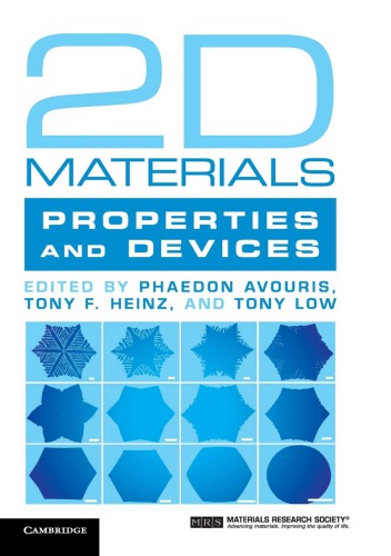 2d Materials Properties And Devices Phaedon Avouris Tony F Heinz