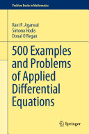 500 Examples And Problems Of Applied Differential Equations Agarwal