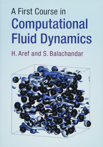 A First Course In Computational Fluid Dynamics H Aref S Balachandar