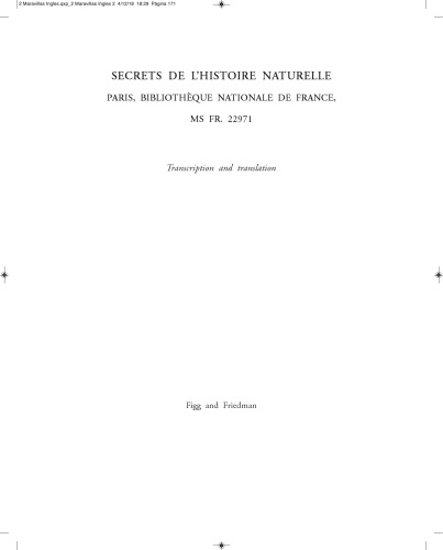 Secrets De Lhistoire Naturelle Paris Bibliothque Nationale De France Ms Fr 22971 Transcription And Translation John Friedman