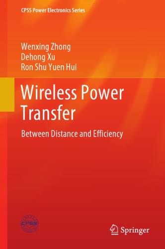 Wireless Power Transfer Between Distance And Efficiency Wenxing Zhong