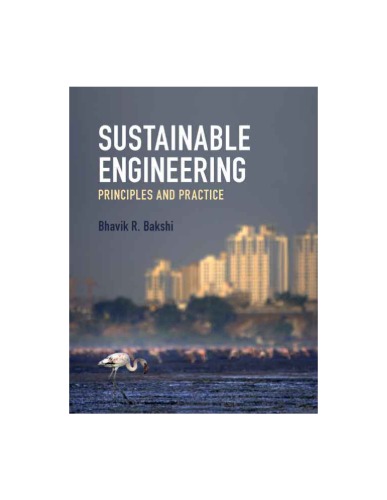 Sustainable Engineering Principles And Practice Bhavik R Bakshi