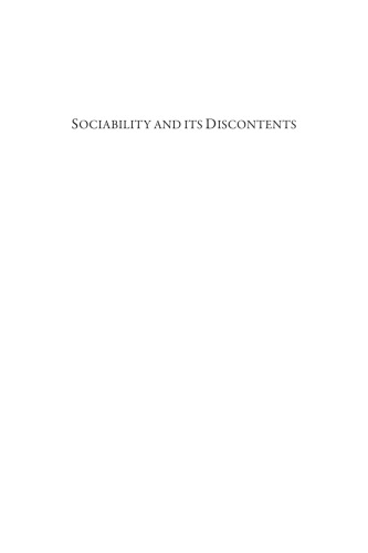 Sociability And Its Discontents Civil Society Social Capital And Their Alternatives In Late Medieval And Early Modern Europe Nicholas Eckstein