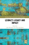 Leibnizs Legacy And Impact Hardcover Julia Weckend Lloyd Strickland