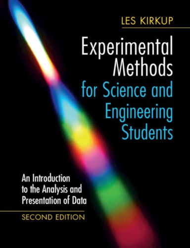 Experimental Methods For Science And Engineering Students An Introduction To The Analysis And Presentation Of Data 2nd Edition Les Kirkup