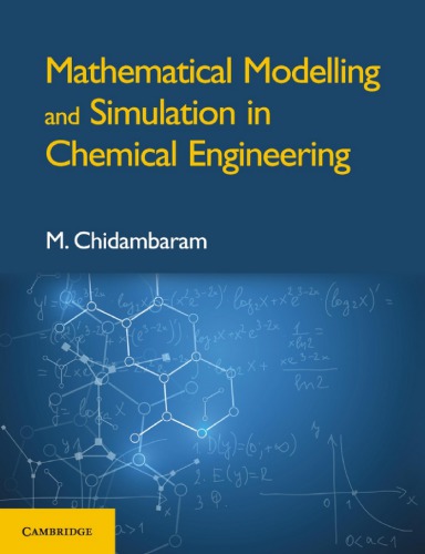 Mathematical Modelling And Simulation In Chemical Engineering M Chidambaram