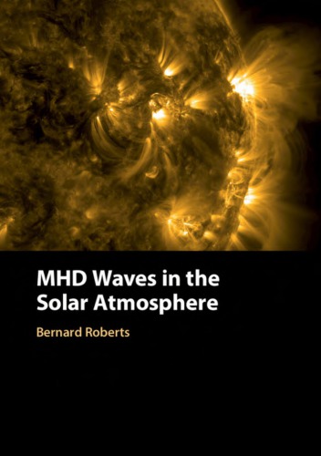 Mhd Waves In The Solar Atmosphere Bernard Roberts