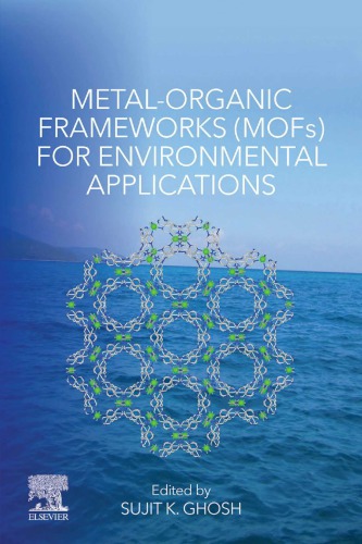 Metalorganic Frameworks Mofs For Environmental Applications Sujit K Ghosh