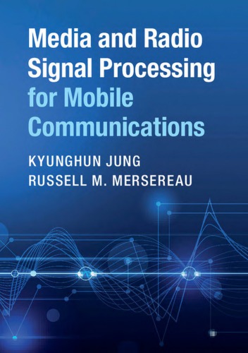 Media And Radio Signal Processing For Mobile Communications Kyunghun Jung