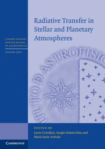 Radiative Transfer In Stellar And Planetary Atmospheres Lucio Crivellari