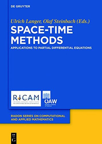 Spacetime Methods Applications To Partial Differential Equations Ulrich Langer