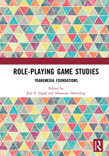 Roleplaying Game Studies Transmedia Foundations Hardcover Sebastian Deterding Jose Zagal