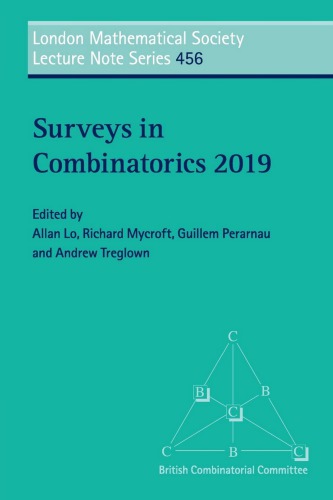 Surveys In Combinatorics 2019 Allan Lo Richard Mycroft Guillem Perarnau