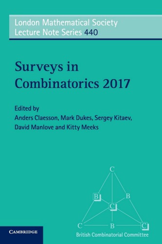 Surveys In Combinatorics 2017 Anders Claesson Mark Dukes Sergey Kitaev