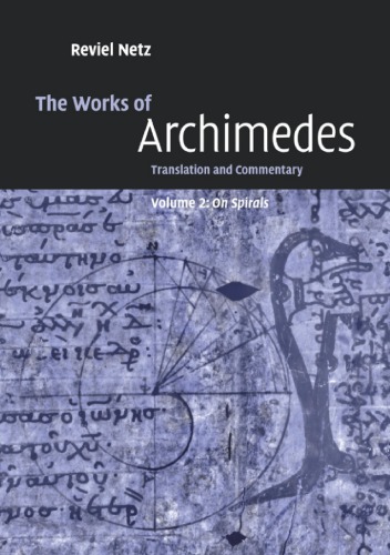 The Works Of Archimedes Translation And Commentary Reviel Netz