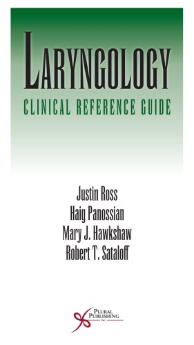 Laryngology Clinical Reference Guide Justin Ross Haig Panossian