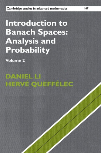 Introduction To Banach Spaces Analysis And Probability Daniel Li