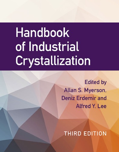 Handbook Of Industrial Crystallization 3rd Edition Allan S Myerson