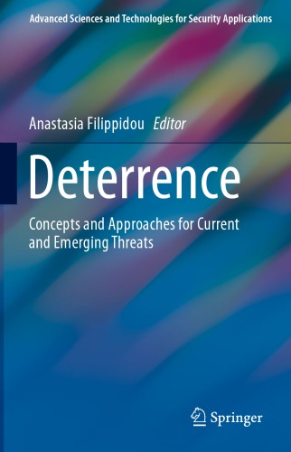 Deterrence Concepts And Approaches For Current And Emerging Threats Anastasia Filippidou