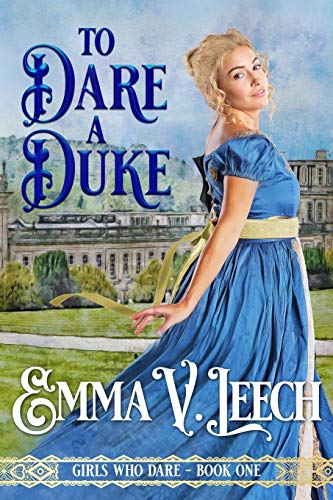 To Dare A Duke Leech Emma V