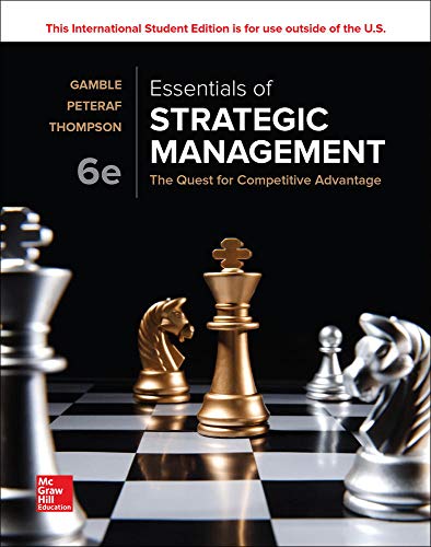 Essentials Of Strategic Management The Quest For Competitive Advantage 6th Edition John E Gamble