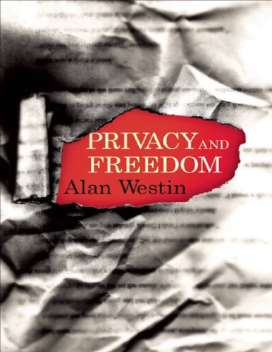 Privacy And Freedom Alan F Westin