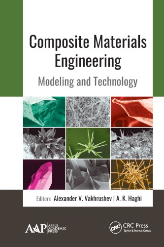 Composite Materials Engineering Modeling And Technology Alexander V Vakhrushev
