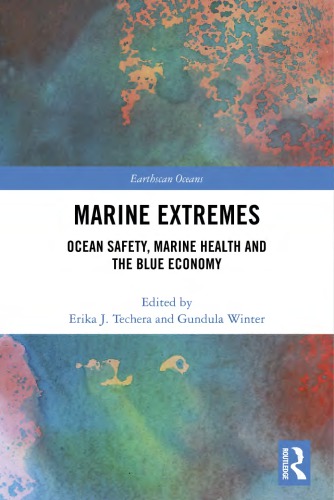 Marine Extremes Ocean Safety Marine Health And The Blue Economy Erika Techera Gundula Winter