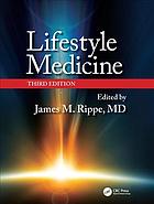 Lifestyle Medicine 3rd Ed 3rd Edition James M Rippe
