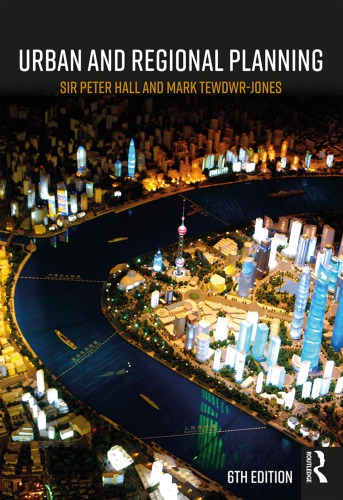 Urban And Regional Planning 6th Peter Geoffrey Hall Mark Tewdwrjones