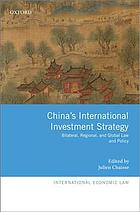 Chinas International Investment Strategy Bilateral Regional And Global Chaisse
