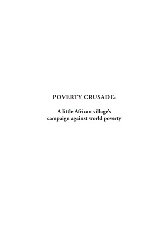 Poverty Crusade A Little African Villges Campaign Against World Poverty Paperback Robert Peprahgyamfi