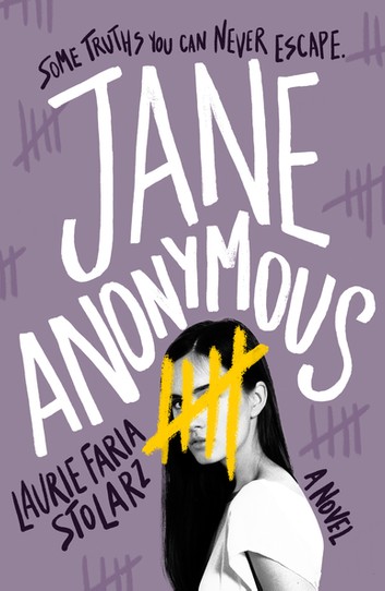 Jane Anonymous A Novel Laurie Faria Stolarz