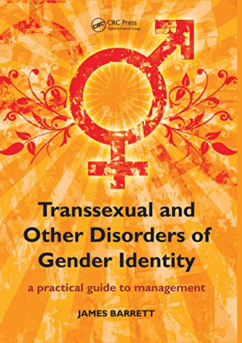 Transsexual And Other Disorders Of Gender Identity A Practical Guide To Management 1st Edition James Barrett