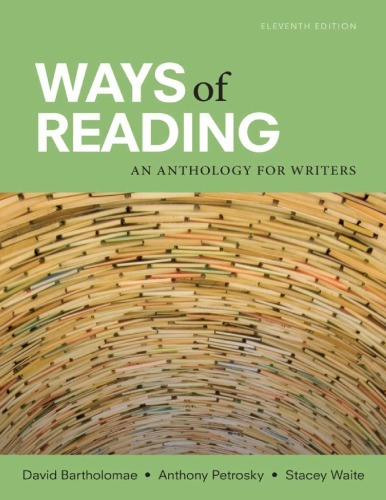 Ways Of Reading 11th David Bartholomae Anthony Petrosky Stacey Waite