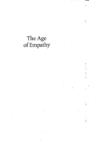The Age Of Empathy Natures Lessons For A Kinder Society Frans De Waal