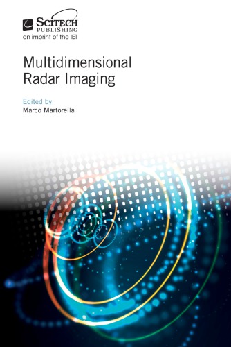 Multidimensional Radar Imaging Marco Martorella