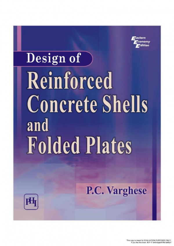 Design Of Reinforced Concrete Shells And Folded Plates Pc Vhargese