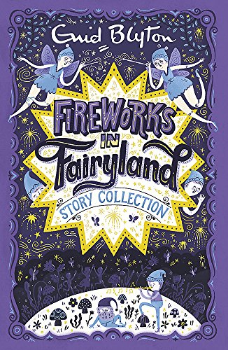 Fireworks In Fairyland Enid Blyton