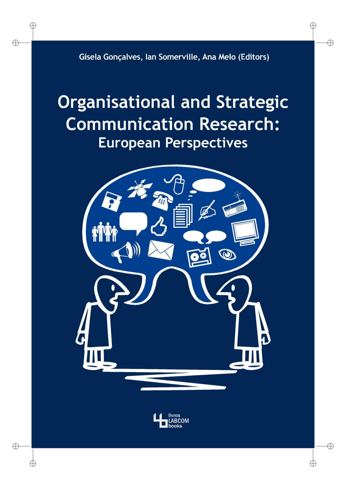 Organizational And Strategic Communication European Perspectives Gisela Gonalves
