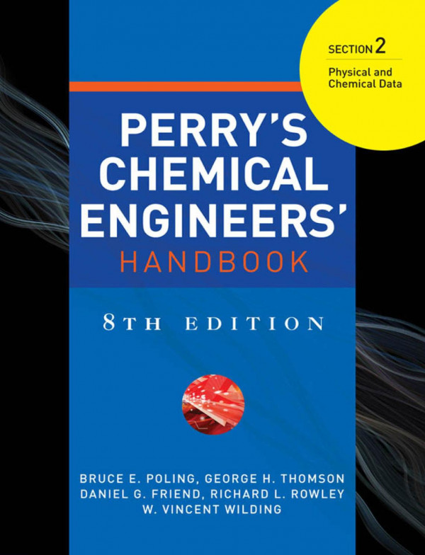Physical And Chemical Data 8th Edition Bruce E Poling George H Thomson