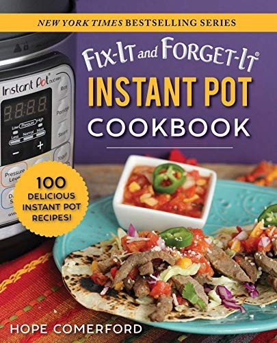 Fixit And Forgetit Instant Pot Cookbook Hope Comerford