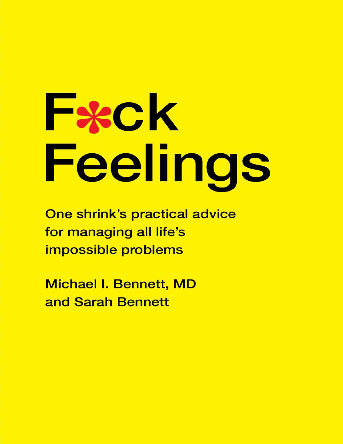 Fck Feelings Michael Bennett Md