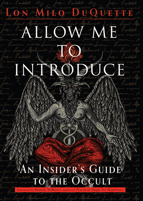 Allow Me To Introduce An Insiders Guide To The Occult Retail Lon Milo Duquette