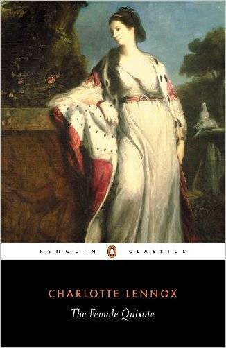 The Female Quixote Charlotte Lennox