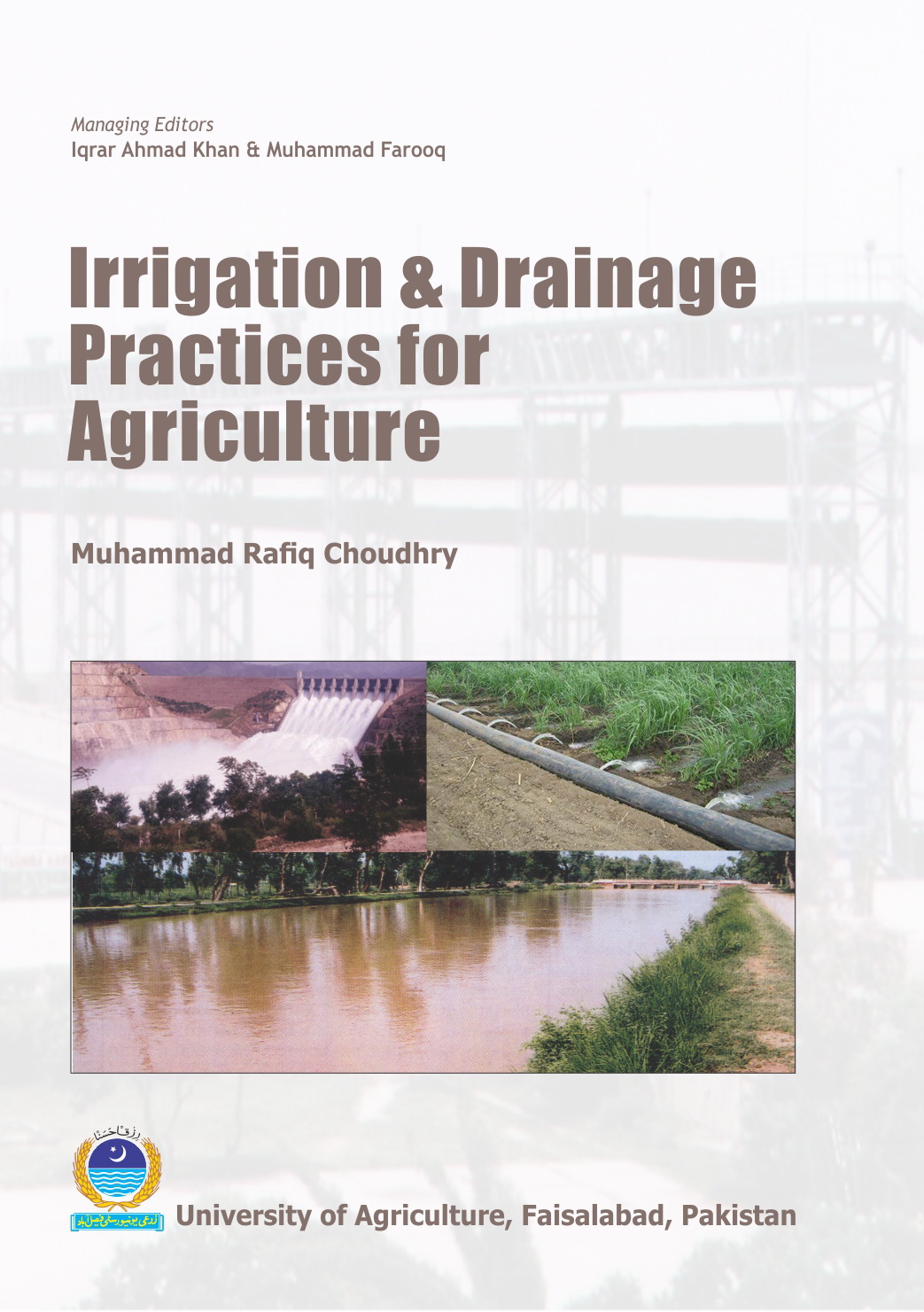 Irrigation And Drainage Practices For Agriculture Muhammad Rafiq Choudhry